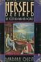 Herself Defined: The Poet H.D. and Her World