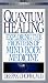 Quantum Healing (Deepak Chopra)