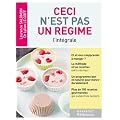 Ceci n'est pas un r�gime, L'int�grale !