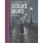 The Adventures and the Memoirs of Sherlock Holmes (Unabridged Classics) by Sir Arthur Conan Doyle and Scott McKowen
