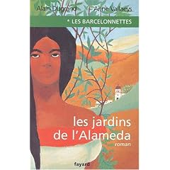 Les Barcelonnettes, tome 1 : Les Jardins de l'Alam�da