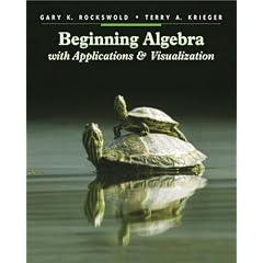 Beginning Algebra with Applications and Visualization