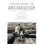 Ethical Issues in Archaeology (Society for American Archaeology)