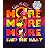 "More More More," Said the Baby Board Book (Caldecott Collection)