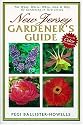 New Jersey Gardener's Guide The What, Where, When, How & Why Of Gardening In New Jersey