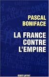 La France contre l'empire