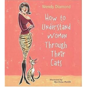 How to Understand Women Through Their Cats