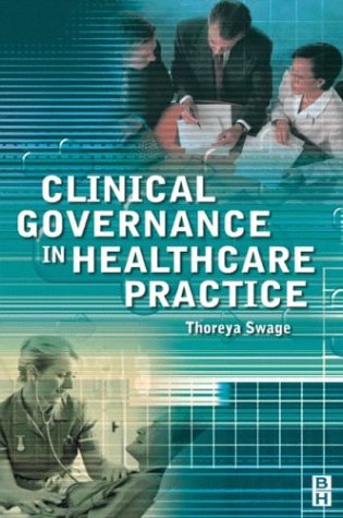 Clinical Governance in Healthcare Practice