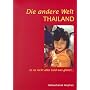 Die andere Welt - Thailand
