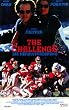 The Challenge - Die Herausforderung [VHS]