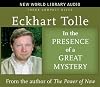 In the Presence of a Great Mystery (New World Lobrary Audio)