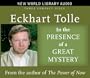 In the Presence of a Great Mystery (New World Library Audio)
