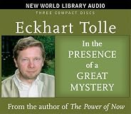 In the Presence of a Great Mystery (New World Lobrary Audio)