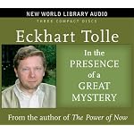 In the Presence of a Great Mystery (New World Lobrary Audio) book cover