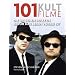 101 Kultfilme: Die Sie sehen sollten, bevor das Leben vorbei ist. Ausgew�hlt und vorgestellt von 16 internationalen Filmkritikern