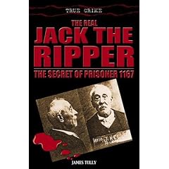 The Real Jack the Ripper
