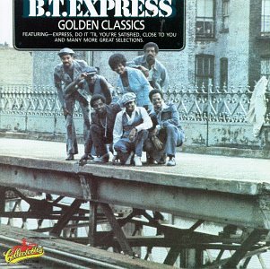 B.t.express - Golden Classics - Zortam Music