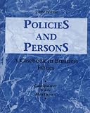 Policies and Persons: A Casebook in Business Ethics