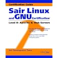  Sair Linux and GNU Certification(r) Level II, Apache and Web Servers 