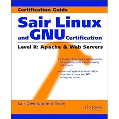SAIR Linux and GNU Certification: Apache and Web Servers Level 2 (Sair Linux and Gnu Certification: Level 2)