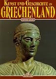 Kunst und Geschichte in Griechenland - 