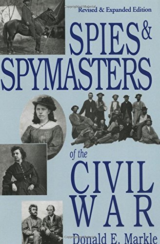 Spies and Spymasters of the Civil War