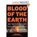 Blood of the Earth: The Battle for the World's Vanishing Oil Resources