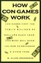How Con Games Work