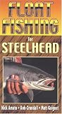 Float Fishing for Steelhead