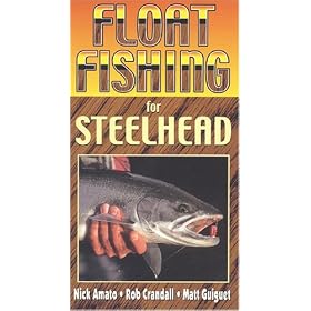 Float Fishing for Steelhead