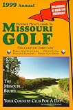 Preferred Player's Guide To Missouri Golf (1999 Annual)