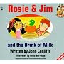 Rosie and Jim and the Drink of Milk (Rosie & Jim)