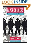 Paper Soldiers: The American Press and the Vietnam War