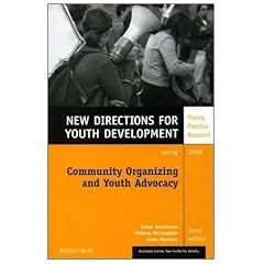 Community Organizing and Youth Advocacy: No. 117 (J-B MHS Single Issue Mental Health Services)