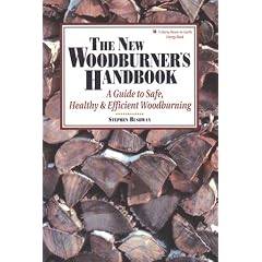 The New Woodburner's Handbook: A Guide to Safe, Healthy and Efficient Woodburning (Down-to-Earth Energy Book)