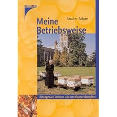 Meine Betriebsweise: Erfolgreich imkern wie im Kloster Buckfast