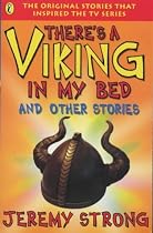 There's a Viking in My Bed and Other Stories