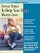 Third Party New : Seven Steps to Help Your Child Worry Less: A Family Guide (Seven Steps Family Guides)