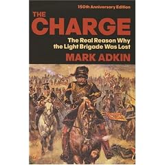 The Charge: The Real Reason why the Light Brigade was Lost