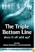 The Triple Bottom Line, Does It All Add Up?: Assessing the Sustainability of Business and CSR