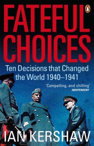 City Travel Guides Discounted   : Fateful Choices: Ten Decisions That Changed the World, 1940-1941