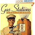 Gas Stations Coast to Coast by Michael Karl Witzel
