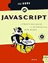 The Book of JavaScript: A Practical Guide to Interactive Web Pages