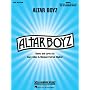 Altar Boyz: Piano/Vocal Selections