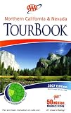 AAA Northern California & Nevada Tourbook: 2007 Edition (2007-997507, 2007 Edition)
