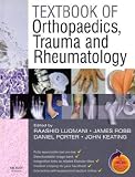 Textbook of Orthopaedics, Trauma and Rheumatology: With STUDENT CONSULT Access
