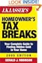 J.K. Lasser's Homeowner's Tax Breaks 2005: Your Complete Guide to Finding Hidden Gold in Your Home
