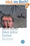 Zwei Jahre Ferien