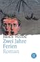Zwei Jahre Ferien