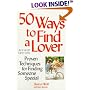 50 Ways To Find A Lover; Proven Techniques for Finding Someone Special